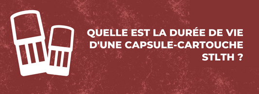 Quelle est la durée de vie d'une capsule-cartouche STLTH ?