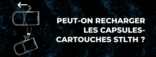 Peut-on recharger les capsules-cartouches STLTH ?
