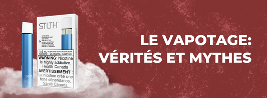 Le vapotage : vérités et mythes | STLTH